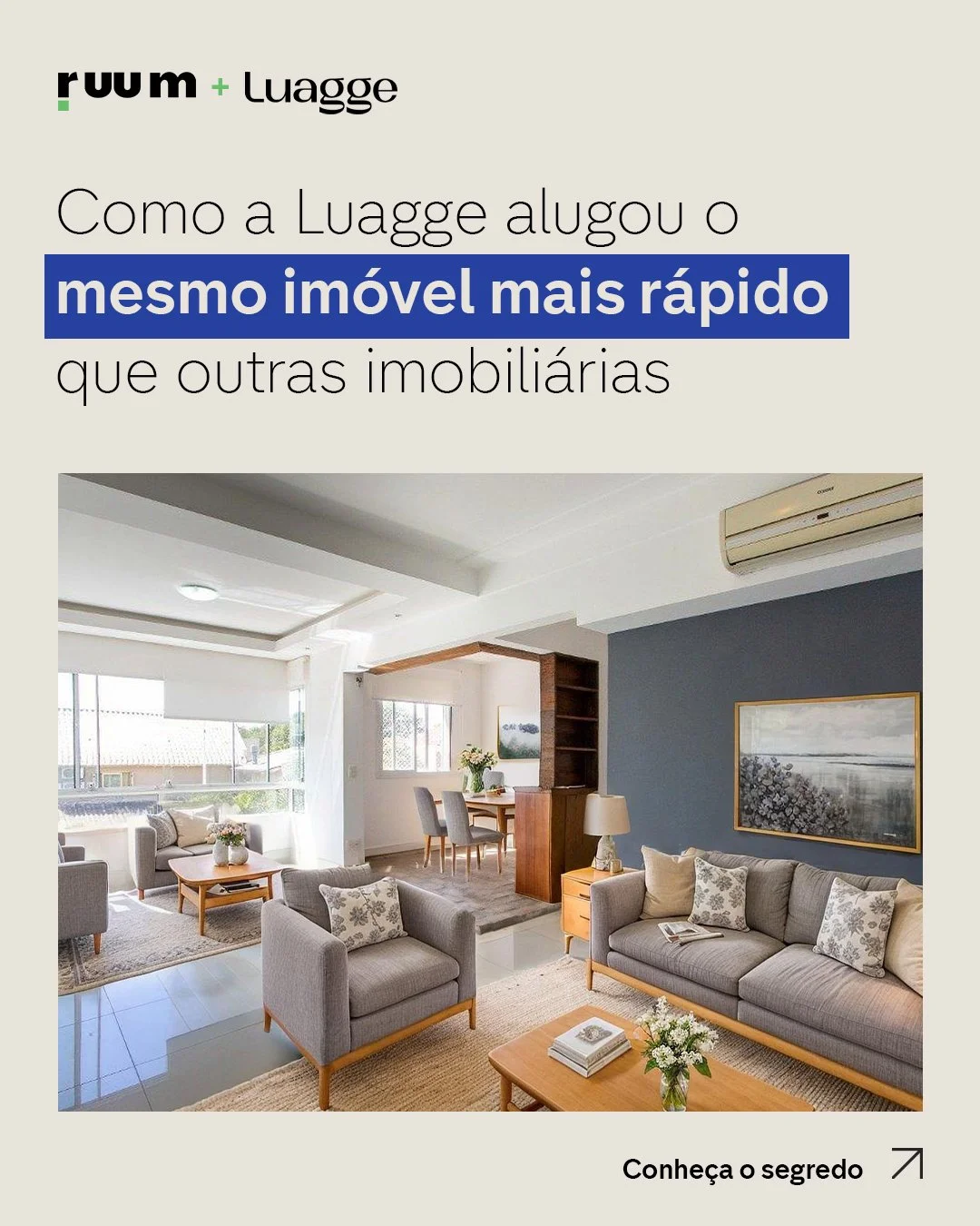 Imóvel de locação da Luagge ambientado pela RUUM